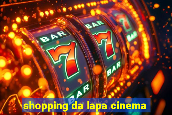 shopping da lapa cinema